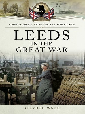 cover image of Leeds in the Great War